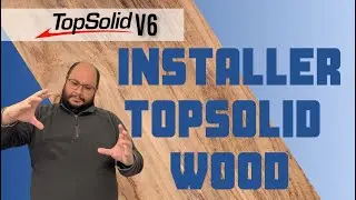🖥️ INSTALLEZ TOPSOLIDWOOD 626 🪵Avez vous pensé à tout ?