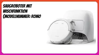 BEWERTUNG (2025): Saugroboter mit Wischfunktion (Modellnummer: ROMO S). Infos