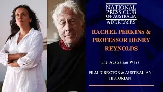 IN FULL: Rachel Perkins & Professor Henry Reynolds' Address to the National Press Club of Australia
