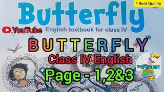 Class 4 English Butterfly page1-3 || English Text book For Class IV page- 1,2,&3 || 10k views ||