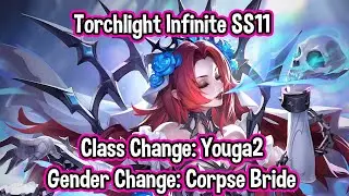 Torchlight Infinite SS11 // Смена класса: Youga2! // TLI: Vorax