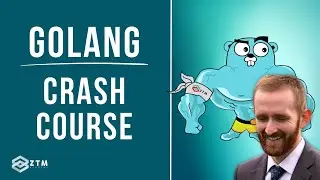 Golang 101 Crash Course: Learn Go Programming Fundamentals!