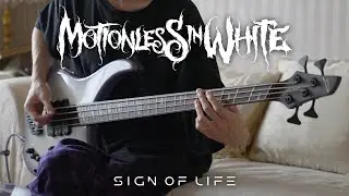 Motionless In White - Sign of Life | Bass Cover