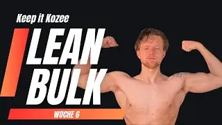 Lean Bulk Woche 6 – Zurück nach Krankheit, wir greifen wieder an