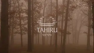 Tahiru &mdash;  Ab ovo [Confabulari, 2017]