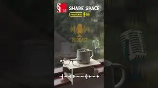 Podcast SHARE SPACE #sharespace