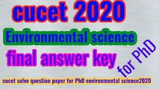 cucet environmental science solve question paper for PhD 2020