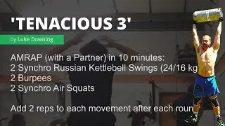'Tenacious 3' WOD - WODwell | 10 Minute Kettlebell workout