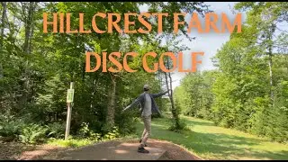 Hillcrest Farms Disc Golf | Best Course in Canada??