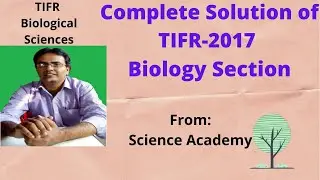 Live Session on Solution of TIFR-2017 Question Paper on Biology Part