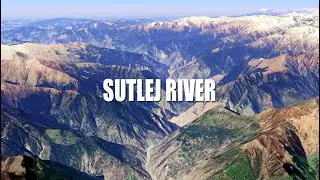 Aerial view of Sutlej River सतलज नदी || ਸਤਲੁਜ ਨਦੀ || دریائے ستلُج&lrm;,