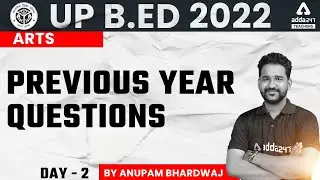 UP B.ED 2022 | Arts | Previous Year Paper | Day - 2 By Anupam Bhardwaj