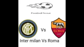 Inter Milan Vs Roma | INT VS ROM | one of the best dream 11 combination