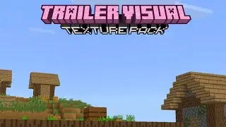 TRAILER VISUAL Texture Pack |Official 2.26 Showcase Video