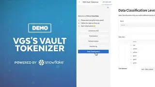 Demo Of The VGS Data Tokenization Platform  For Accelerating The Product Development Process