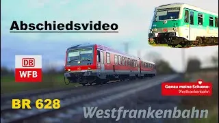Abschiedsvideo #1 | VT 628 Westfrankenbahn |