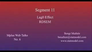 Using Mplus To Do Dynamic Structural Equation Modeling - Segment 11, Lag0 Effect, RDSEM