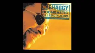 Shaggy- Boombastic (High Pitched)