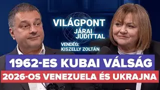 VilágPont Járai Judittal -  1962-es Kubai válás, 2026-os Venezuela és Ukrajna