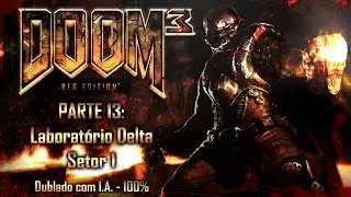 O negócio é ir pra marte construir laboratório, vai dar um jogo massa - DOOM 3 100% #13