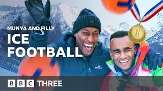 Yung Filly v Munya Penalty Shootout on Ice! | Munya and Filly Get Chilly | BBC Three