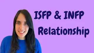 Отношения ISFP и INFP
