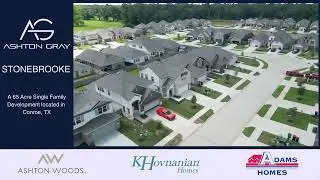 Final Touches for Stonebrooke &ndash; A 65 acre development by Ashton Gray in Conroe, TX