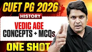 CUET PG History Vedic Age 2026 | CUET PG History MCQ 2026 | CUET PG History Preparation 2026