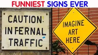 Absolutely Dumb Signs For Those In Need Of A Good Laugh