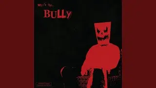 BULLY (feat. Orange Bloom)