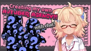 MAKING MY OWN VTUBER COMPANY FROM SCRATCH?