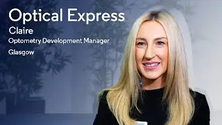 Claire | Optometry Development Manager | Optical Express