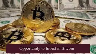Opportunity to Invest In Bitcoin/ invest in Bitcoin Without Actually Owning
