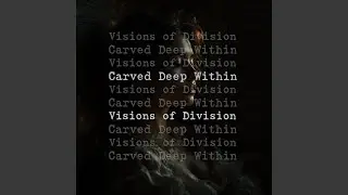 Carved Deep Within