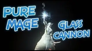 Dark Souls  3: The Glass Cannon Mage