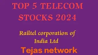 TOP 5 Telecom stocks 2024 | Avantel Ltd | Indus towers Ltd | Railtel corporation  Ltd | Airtel