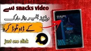 How to download snack video without watermark ||snack video download apps 2024 |#snackvedeo #mrbeast
