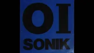 Oi Sonik &ndash; Just Let Your Body Ride -1990