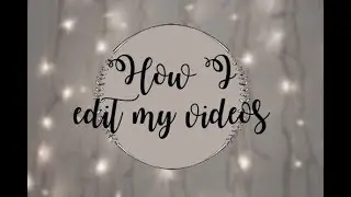 How I edit my videos and how to use transitions (SVP)