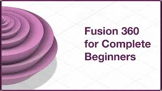 Учебное пособие по Fusion для начинающих: введение в базовое моделирование эскизов — часть 1