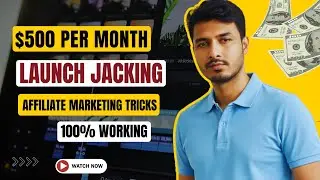 Launch Jacking Secrets: The Best Affiliate Marketing Strategy for Beginners 2025