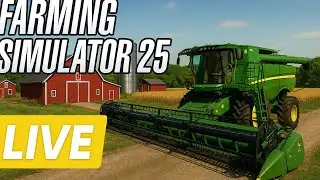 🌾 Farming Simulator 25 | Riverbend Springs Live!  Expanding the Farm, New Equipment & Big Harvests 🚜