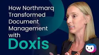 How Northmarq Transformed Document Management with Doxis