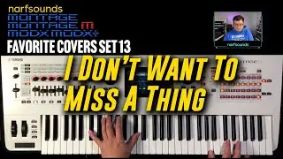 Aerosmith I Don't Want To Miss A Thing Synth Keyboard Cover Sounds  Montage Set 13