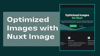 Optimize Your Images with Nuxt Image