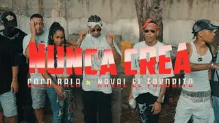 Nunca Crea Oficial - Vaya & Vea - Coco Bala X Naval El Favorito (Video Oficial)