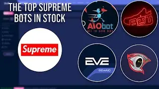 The Top Supreme Bots in stock