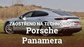 Porsche Panamera (zaostřeno na technologie)