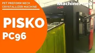 PISKO PC96 PET preform neck crystallizer machine | PISKO Machines
