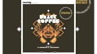 Black Coffee &ndash; A Nomad's Journey
